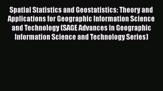 [Read Book] Spatial Statistics and Geostatistics: Theory and Applications for Geographic Information