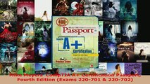 PDF  Mike Meyers CompTIA A Certification Passport Fourth Edition Exams 220701  220702 Read Full Ebook