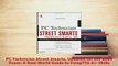 PDF  PC Technician Street Smarts Updated for the 2009 Exam A Real World Guide to CompTIA A Download Online