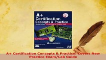 PDF  A Certification Concepts  Practice Covers New Practice ExamLab Guide Download Online