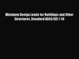 [Read Book] Minimum Design Loads for Buildings and Other Structures Standard ASCE/SEI 7-10