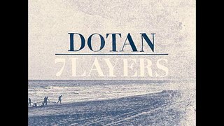 Dotan - It Gets Better