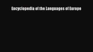 Read Encyclopedia of the Languages of Europe Ebook Free