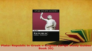 PDF  Plato Republic in Greek  English SPQR Study Guides Book 35 Download Full Ebook