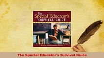 Read  The Special Educators Survival Guide Ebook Free