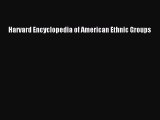 Download Harvard Encyclopedia of American Ethnic Groups Ebook Free