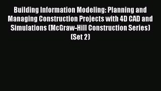 [Read Book] Building Information Modeling: Planning and Managing Construction Projects with