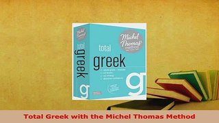 PDF  Total Greek with the Michel Thomas Method Download Online