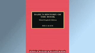 EBOOK ONLINE  Dahls History of the Book  DOWNLOAD ONLINE