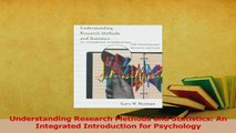 Download  Understanding Research Methods and Statistics An Integrated Introduction for Psychology PDF Online