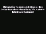 [Read Book] Mathematical Techniques in Multisensor Data Fusion (Artech House Radar Library)