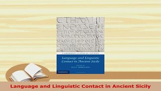 PDF  Language and Linguistic Contact in Ancient Sicily Download Online