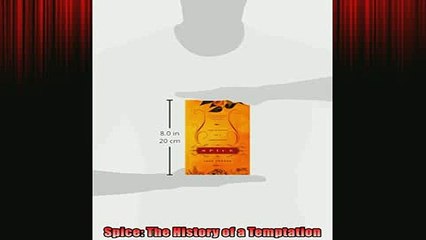 READ book  Spice The History of a Temptation  FREE BOOOK ONLINE