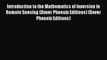 [Read Book] Introduction to the Mathematics of Inversion in Remote Sensing (Dover Phoenix Editions)