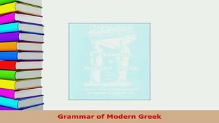 PDF  Grammar of Modern Greek Download Online