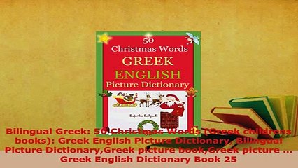 PDF  Bilingual Greek 50 Christmas Words Greek childrens books Greek English Picture Read Online