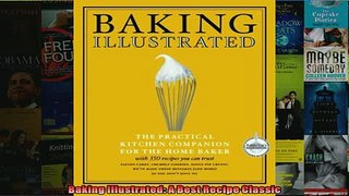 Free PDF Downlaod  Baking Illustrated A Best Recipe Classic READ ONLINE