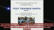 READ book  Test Trainer Math Book 1 TRAIN YOURSELF EARLY FOR EXAMINATIONS SUCCESS ASSURED FOR GRADES  FREE BOOOK ONLINE