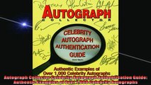 FREE PDF  Autograph Collector Celebrity Autograph Authentication Guide Authentic Examples of Over  BOOK ONLINE