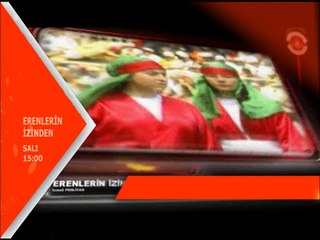 (19.04.2016 ) ERENLERİN İZİNDEN SALI SAAT 15:00'DA BARIŞ TV'DE