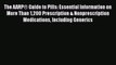 Download The AARP® Guide to Pills: Essential Information on More Than 1200 Prescription & Nonprescription