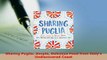 PDF  Sharing Puglia Simple Delicious Food from Italys Undiscovered Coast PDF Full Ebook