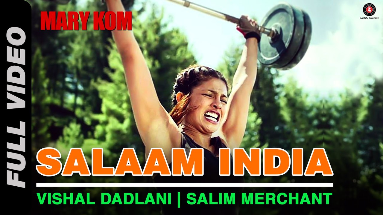 Salaam India Full Video Song - Mary Kom - HD