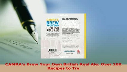 PDF  CAMRAs Brew Your Own British Real Ale Over 100 Recipes to Try Read Online
