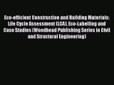 [Read Book] Eco-efficient Construction and Building Materials: Life Cycle Assessment (LCA)