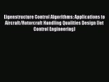 [Read Book] Eigenstructure Control Algorithms: Applications to Aircraft/Rotorcraft Handling