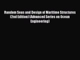 [Read Book] Random Seas and Design of Maritime Structures (2nd Edition) (Advanced Series on