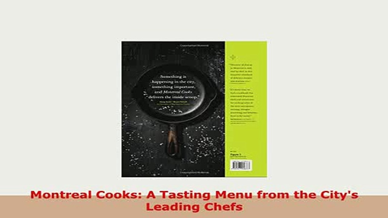 PDF  Montreal Cooks A Tasting Menu from the Citys Leading Chefs Download Full Ebook