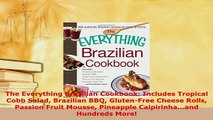 PDF  The Everything Brazilian Cookbook Includes Tropical Cobb Salad Brazilian BBQ GlutenFree PDF Full Ebook