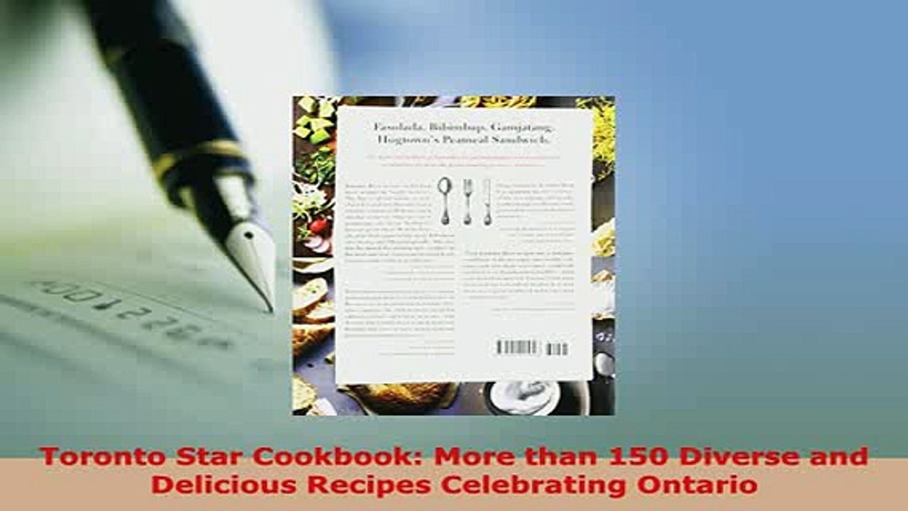 PDF  Toronto Star Cookbook More than 150 Diverse and Delicious Recipes Celebrating Ontario PDF Online