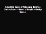 [Read Book] Simplified Design of Reinforced Concrete (Parker/Ambrose Series of Simplified Design