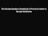 [Read Book] The Design Analysis Handbook: A Practical Guide to Design Validation  EBook