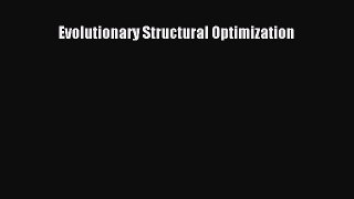 [Read Book] Evolutionary Structural Optimization  EBook