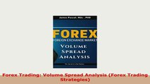 Download  Forex Trading Volume Spread Analysis Forex Trading Strategies PDF Full Ebook