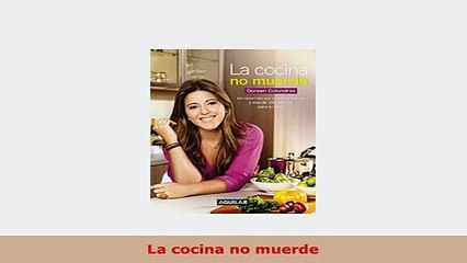 PDF  La cocina no muerde PDF Full Ebook