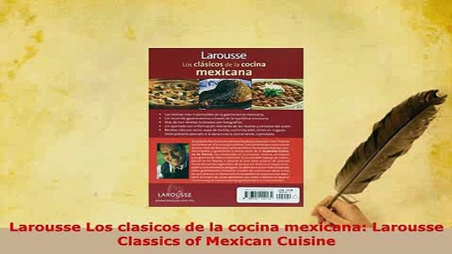 PDF Larousse Los clasicos de la cocina mexicana Larousse Classics of Mexican Cuisine Read Online