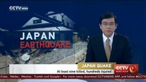 Japan quake：At least nine killed, hundreds injured