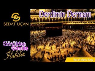 Sedat Uçan - Derdimin Dermanı