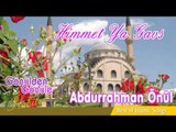 Abdurrahman Önül - Himmet Ya Gavs