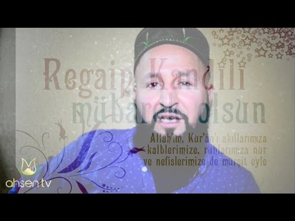 Regaip Kandiliniz Mübarek Olsun