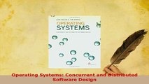 Download  Operating Systems Concurrent and Distributed Software Design Free Books