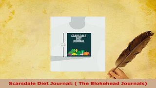 Download  Scarsdale Diet Journal  The Blokehead Journals Download Online