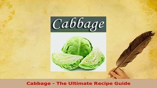 PDF  Cabbage  The Ultimate Recipe Guide Read Full Ebook