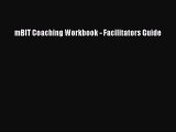 [Read book] mBIT Coaching Workbook - Facilitators Guide [PDF] Online