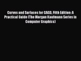 [Read Book] Curves and Surfaces for CAGD Fifth Edition: A Practical Guide (The Morgan Kaufmann