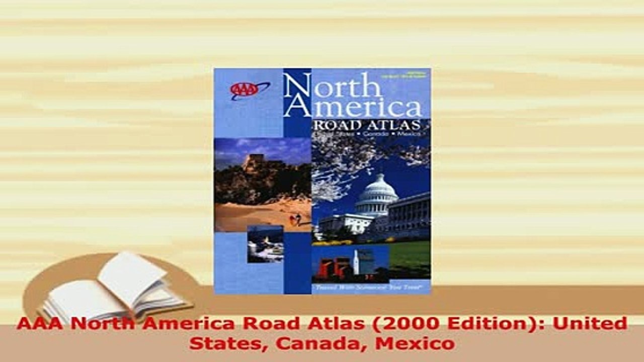 PDF  AAA North America Road Atlas 2000 Edition United States Canada Mexico Download Full Ebook